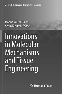 Kartonierter Einband Innovations in Molecular Mechanisms and Tissue Engineering von 