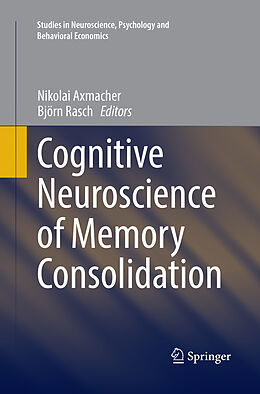 Couverture cartonnée Cognitive Neuroscience of Memory Consolidation de 