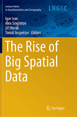 Kartonierter Einband The Rise of Big Spatial Data von 