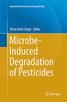 Couverture cartonnée Microbe-Induced Degradation of Pesticides de 