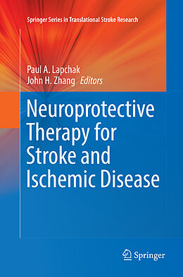 Kartonierter Einband Neuroprotective Therapy for Stroke and Ischemic Disease von 