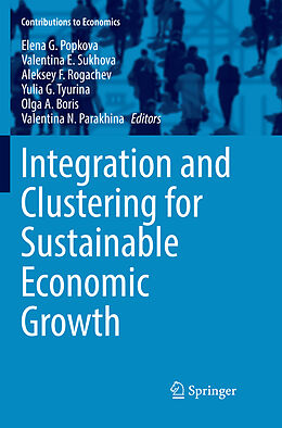 Couverture cartonnée Integration and Clustering for Sustainable Economic Growth de 