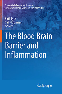 Couverture cartonnée The Blood Brain Barrier and Inflammation de 