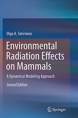 Couverture cartonnée Environmental Radiation Effects on Mammals de Olga A. Smirnova