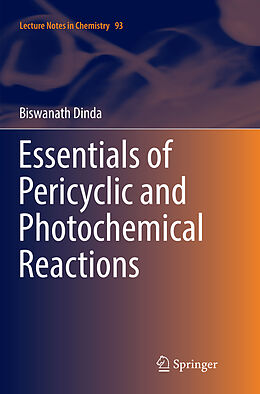 Couverture cartonnée Essentials of Pericyclic and Photochemical Reactions de Biswanath Dinda