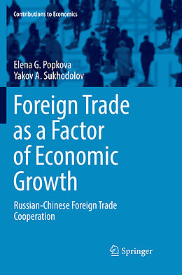 Couverture cartonnée Foreign Trade as a Factor of Economic Growth de Elena G. Popkova, Yakov A. Sukhodolov
