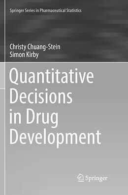 Kartonierter Einband Quantitative Decisions in Drug Development von Simon Kirby, Christy Chuang-Stein