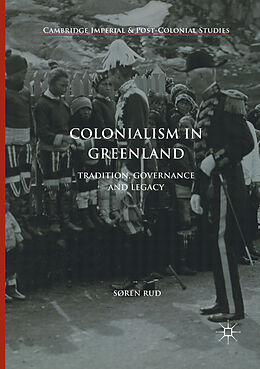 Couverture cartonnée Colonialism in Greenland de Søren Rud