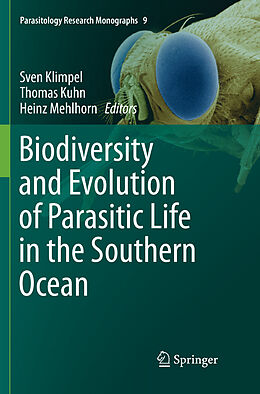 Couverture cartonnée Biodiversity and Evolution of Parasitic Life in the Southern Ocean de 