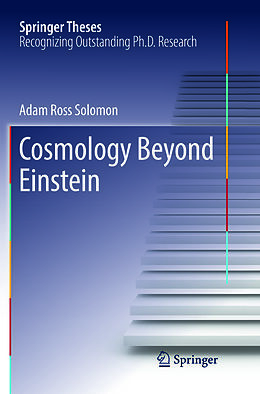 Kartonierter Einband Cosmology Beyond Einstein von Adam Ross Solomon