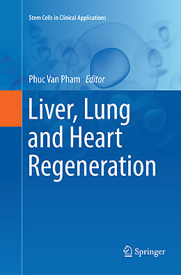 Kartonierter Einband Liver, Lung and Heart Regeneration von 