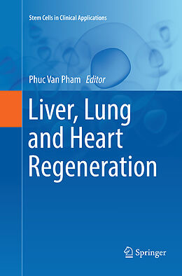 Couverture cartonnée Liver, Lung and Heart Regeneration de 