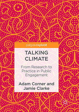 Kartonierter Einband Talking Climate von Jamie Clarke, Adam Corner
