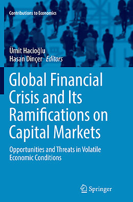 Couverture cartonnée Global Financial Crisis and Its Ramifications on Capital Markets de 