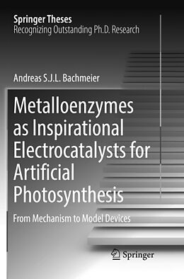 Couverture cartonnée Metalloenzymes as Inspirational Electrocatalysts for Artificial Photosynthesis de Andreas S. J. L. Bachmeier
