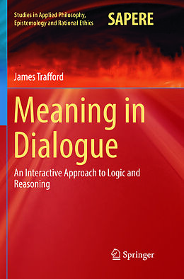 Kartonierter Einband Meaning in Dialogue von James Trafford