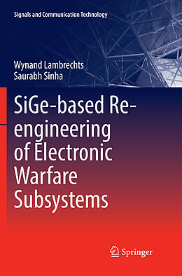Kartonierter Einband SiGe-based Re-engineering of Electronic Warfare Subsystems von Saurabh Sinha, Wynand Lambrechts