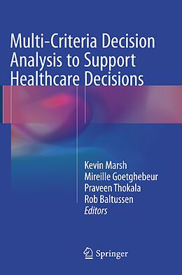 Couverture cartonnée Multi-Criteria Decision Analysis to Support Healthcare Decisions de 