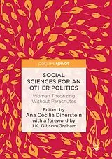 Kartonierter Einband Social Sciences for an Other Politics von 