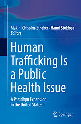 Couverture cartonnée Human Trafficking Is a Public Health Issue de 