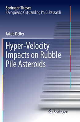 Kartonierter Einband Hyper-Velocity Impacts on Rubble Pile Asteroids von Jakob Deller