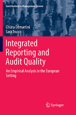 Kartonierter Einband Integrated Reporting and Audit Quality von Chiara Demartini, Sara Trucco