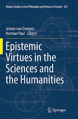 Kartonierter Einband Epistemic Virtues in the Sciences and the Humanities von 