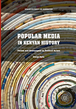 Kartonierter Einband Popular Media in Kenyan History von George Ogola
