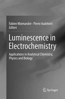Kartonierter Einband Luminescence in Electrochemistry von 