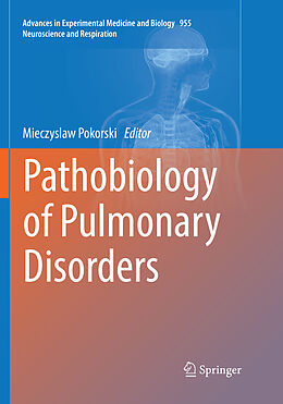 Kartonierter Einband Pathobiology of Pulmonary Disorders von 