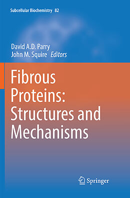 Couverture cartonnée Fibrous Proteins: Structures and Mechanisms de 