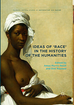 Couverture cartonnée Ideas of 'Race' in the History of the Humanities de 