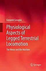 Kartonierter Einband Physiological Aspects of Legged Terrestrial Locomotion von Giovanni Cavagna