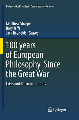 Couverture cartonnée 100 years of European Philosophy Since the Great War de 