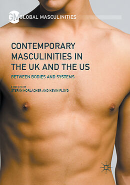 Couverture cartonnée Contemporary Masculinities in the UK and the US de 