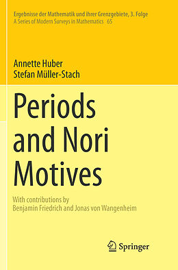 Couverture cartonnée Periods and Nori Motives de Stefan Müller-Stach, Annette Huber