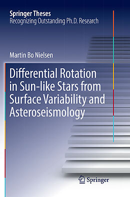 Kartonierter Einband Differential Rotation in Sun-like Stars from Surface Variability and Asteroseismology von Martin Bo Nielsen