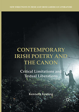 Kartonierter Einband Contemporary Irish Poetry and the Canon von Kenneth Keating