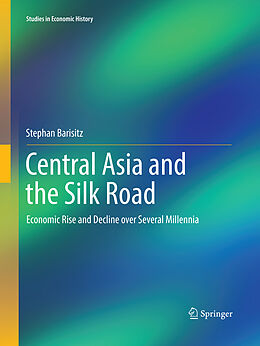 Couverture cartonnée Central Asia and the Silk Road de Stephan Barisitz