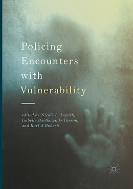 Couverture cartonnée Policing Encounters with Vulnerability de 