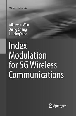 Couverture cartonnée Index Modulation for 5G Wireless Communications de Miaowen Wen, Liuqing Yang, Xiang Cheng