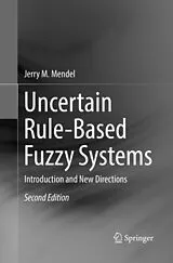 Kartonierter Einband Uncertain Rule-Based Fuzzy Systems von Jerry M. Mendel