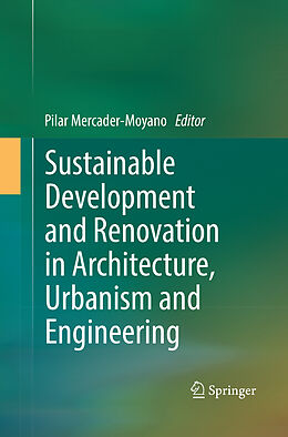 Couverture cartonnée Sustainable Development and Renovation in Architecture, Urbanism and Engineering de 