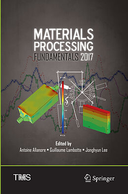 Couverture cartonnée Materials Processing Fundamentals 2017 de 