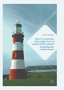 Couverture cartonnée Identity, Meaning, and Subjectivity in Career Development de Julie Gedro