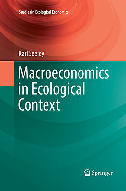 Couverture cartonnée Macroeconomics in Ecological Context de Karl Seeley