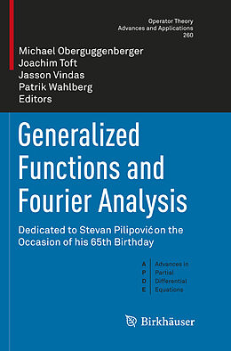 Kartonierter Einband Generalized Functions and Fourier Analysis von 