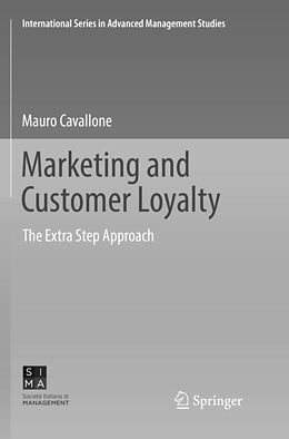 Kartonierter Einband Marketing and Customer Loyalty von Mauro Cavallone