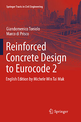 Kartonierter Einband Reinforced Concrete Design to Eurocode 2 von Giandomenico Toniolo, Marco Di Prisco