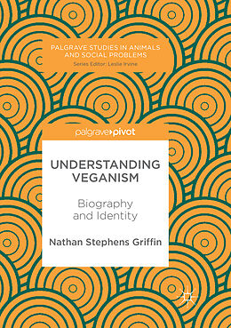 Couverture cartonnée Understanding Veganism de Nathan Stephens Griffin